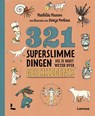 321 superslimme dingen die je moet weten over geschiedenis - Mathilda Masters - 9789401460910