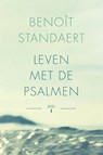 Leven met de psalmen - Deel I - Benoît Standaert - 9789401460989