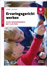 Ervaringsgericht werken in het basisonderwijs met kleuters - Ferre Laevers - 9789401461931