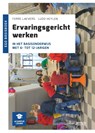 Ervaringsgericht werken in het basisonderwijs met 6- tot 12-jarigen - Ferre Laevers ; Ludo Heylen - 9789401461948