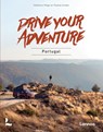 Drive your adventure - Portugal - Clémence Polge ; Thomas Corbet - 9789401467025