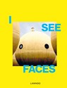 I See Faces - Irene Schampaert - 9789401467247