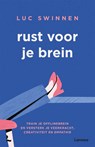 Rust voor je brein - Luc Swinnen - 9789401467636