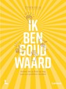 Ik ben goud waard - Steven Gielis - 9789401471015