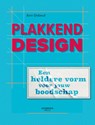 Plakkend design - Ann Debeuf - 9789401476102