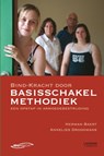 Bind-kracht door basisschakel methodiek - Herman Baert - 9789401476454