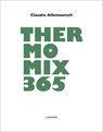 Thermomix 365 - Claudia Allemeersch - 9789401476546