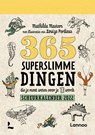 365 Superslimme dingen die je moet weten voor je 13 wordt 2022 - Mathilda Masters - 9789401477598