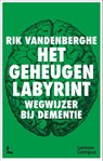 Het geheugenlabyrint - Rik Vandenberghe - 9789401477802
