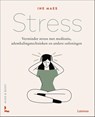 Mind & Body: Stress - Ine Maes - 9789401478212