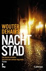 Nachtstad - Wouter Dehairs - 9789401479738