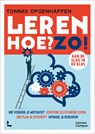 Leren. Hoe? Zo! - Tommy Opgenhaffen - 9789401480345