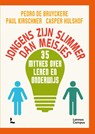 Jongens zijn slimmer dan meisjes - Pedro De Bruyckere ; Paul Kirschner ; Casper Hulshof - 9789401480420
