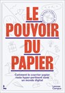 Le pouvoir du papier - Tatjana Raman ; Katrien Merckx - 9789401481595