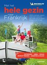 Met het hele gezin naar Frankrijk -  - 9789401482899