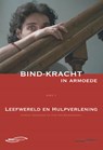 Bind-kracht in armoede - Kristel Driessens ; Tine Van Regenmortel - 9789401483797