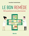 Le bon remède - Annelies Vanderlinden - 9789401486101