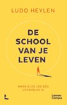De school van je leven - Ludo Heylen - 9789401488389