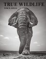 True Wildlife - Tom D. Jones - 9789401490580