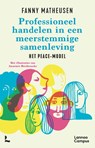 Professioneel handelen in een meerstemmige samenleving - Fanny Matheusen - 9789401496797