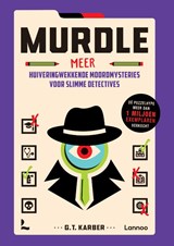 Meer huiveringwekkende moordmysteries voor slimme detectives, G.T. Karber -  - 9789401497862