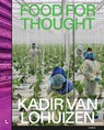 Food for Thought - Kadir van Lohuizen - 9789401498883