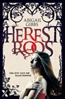 Herfstroos / Heldin van de duisternis - Abigail Gibbs - 9789401601221