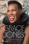 Mijn onvertelde leven - Grace Jones ; Paul Morley - 9789401605212