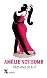 Riket met de kuif - Amélie Nothomb - 9789401606714