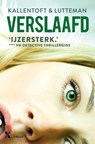 Verslaafd - Mons Kallentoft ; Markus Lutteman - 9789401606806