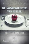 De voorproefster van Hitler - Rosella Postorino - 9789401609432