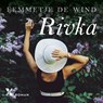 Rivka - Femmetje de Wind - 9789401616164