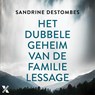 Het dubbele geheim van de familie Lessage - Sandrine Destombes - 9789401617642