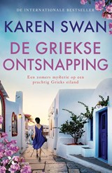 De Griekse ontsnapping, Karen Swan -  - 9789401617710