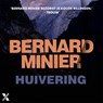 Huivering - Bernard Minier - 9789401618502