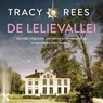 De lelievallei - Tracy Rees - 9789401619929