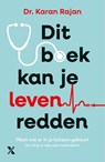 Dit boek kan je leven redden - Karan Rajan - 9789401623087