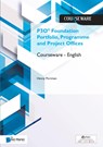 P3O® Foundation Portfolio, Programme and Project Offices Courseware – English - Henny Portman - 9789401804547
