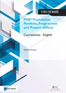 P3O® Foundation Portfolio, Programme and Project Offices Courseware – English - Henny Portman - 9789401804561