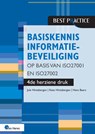 Basiskennis informatiebeveiliging op basis van ISO27001 en ISO27002 – 4de herziene druk - Jule Hintzbergen ; Kees Hintzbergen ; Hans Baars - 9789401809931