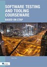 Software Testing and Tooling Courseware - Rob Flier - 9789401812825