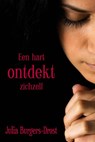 Een hart ontdekt zichzelf - Julia Burgers-Drost - 9789401900164