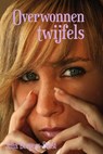 Overwonnen twijfels - Julia Burgers-Drost - 9789401900195