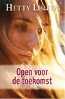 Open voor de toekomst - Hetty Luiten - 9789401900676