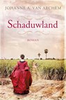 Schaduwland - Johanne A. van Archem - 9789401903448