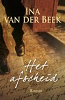 Het afscheid - Ina van der Beek - 9789401903707