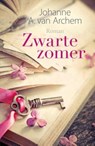 Zwarte zomer - Johanne A. van Archem - 9789401906388