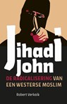 Jihadi John - Robert Verkaik - 9789401908245