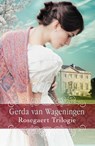 Rosegaert trilogie - Gerda van Wageningen - 9789401908689