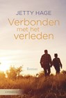 Verbonden met het verleden - Jetty Hage - 9789401908726